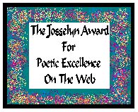 Josselyn Award for Poetic Excellence On The Web